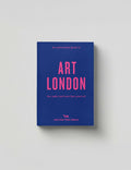 An Opinionated Guide To Art London - London Workshop