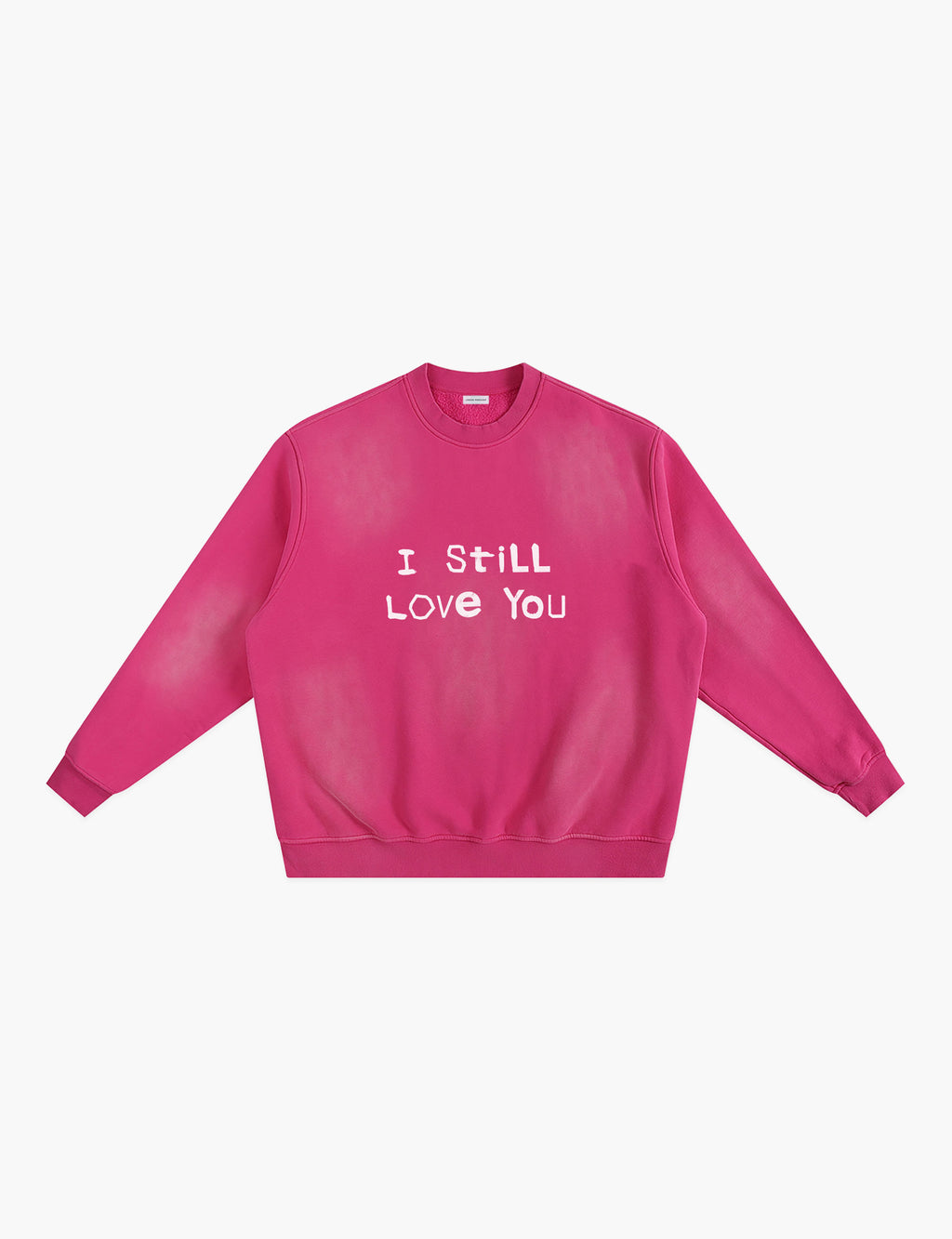 I Still Love You Sunfade Fleeced Sweatshirt